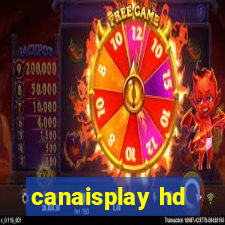 canaisplay hd